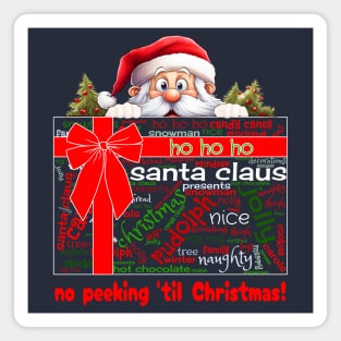 Santa Claus No Peeking Til Christmas Word Cloud Present Magnet